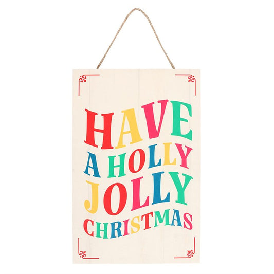 'Have a Holly Jolly Christmas' Wooden Hanging Sign