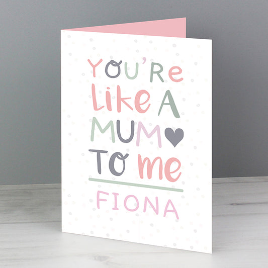 Personalised 'You're Like a Mum to Me' Card - Two Designs available
