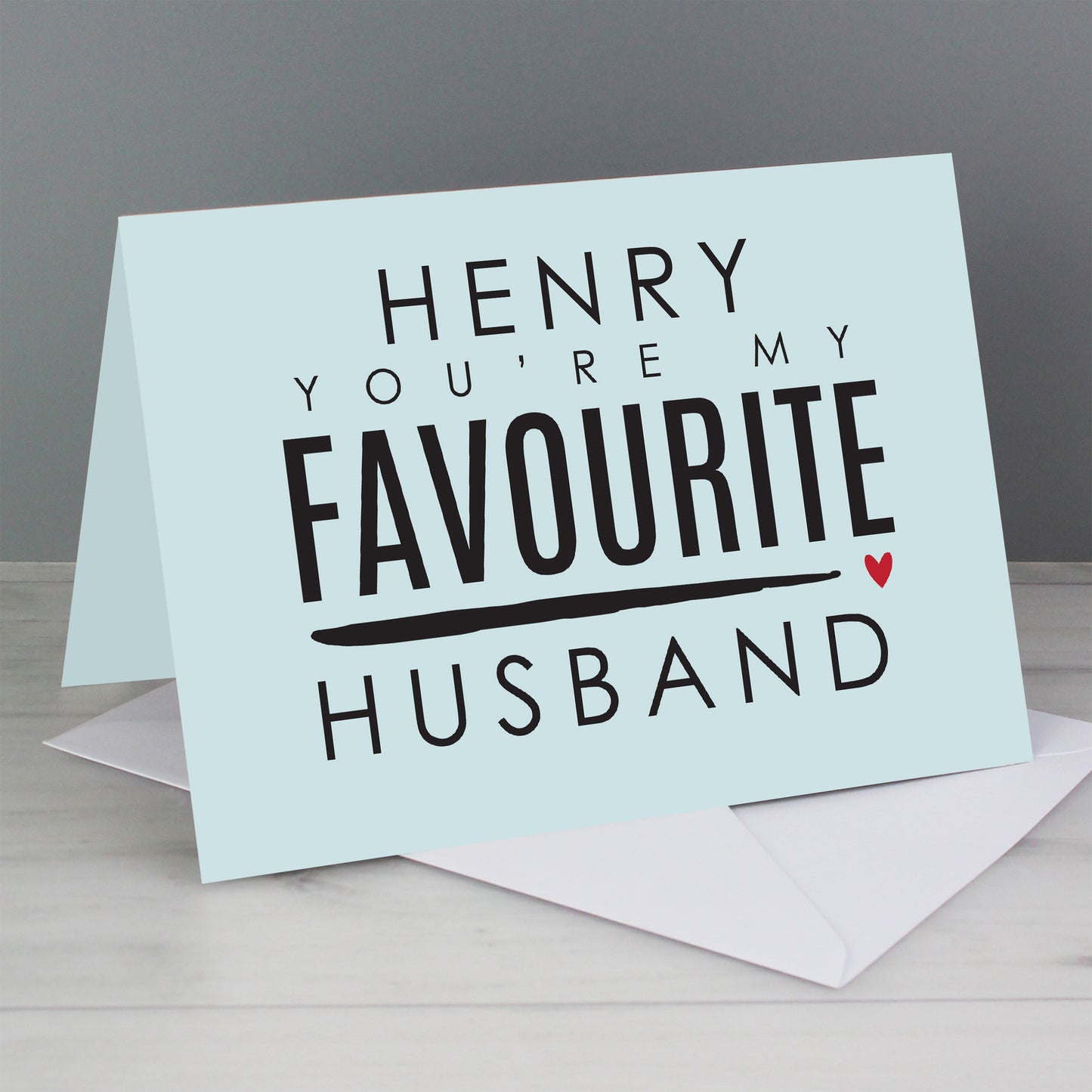 Personalised 'You're My Favourite Husband' Card