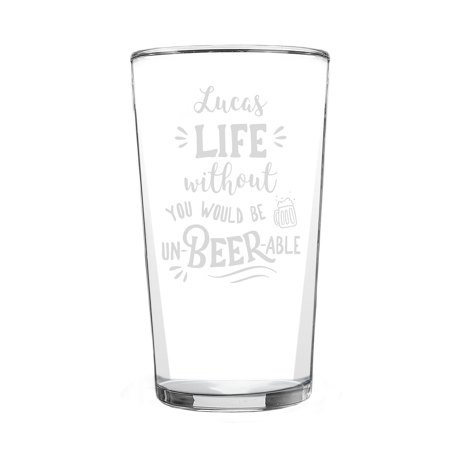 Personalised 'Un-beer-able' Pint Glass