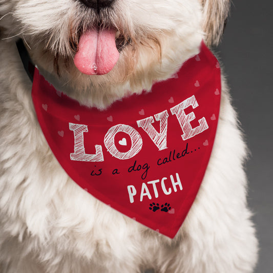 Personalised 'Love is a Dog Called...' Dog Bandana