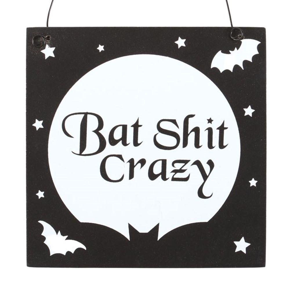 10cm Bat Sh*t Crazy Hanging Metal Sign