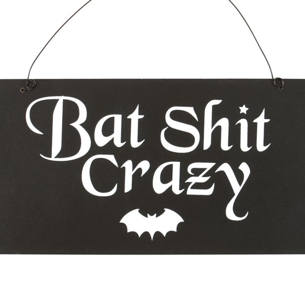 20cm Bat Sh*t Crazy Hanging Sign