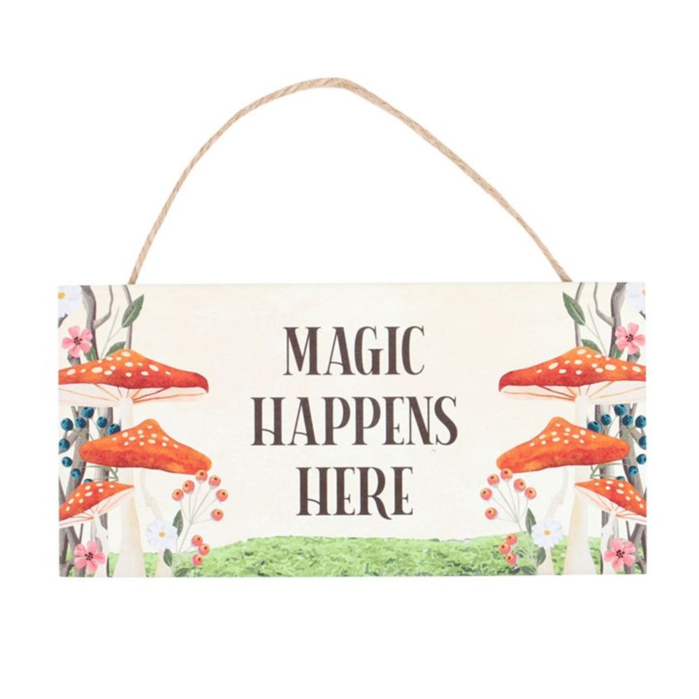 'Magic Happens Here' Enchanted Mushroom Hanging Sign