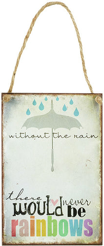 Inspiring Quotes 'Rainbows' Hanging Sign