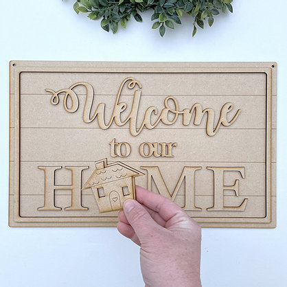 'Welcome to our Home' Interchangeable Sign
