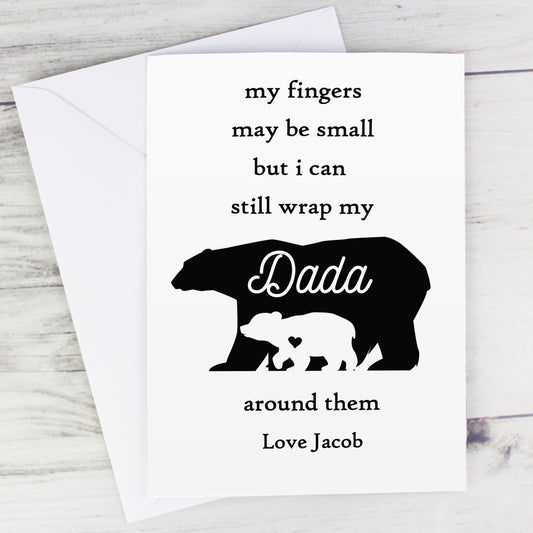 Personalised My Fingers may be small...Card