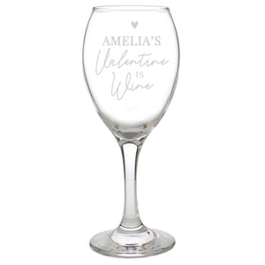 Personalised 'Wine Is My Valentine' Wine Glass