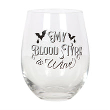 'My Blood Type is Wine' Stemless Glass