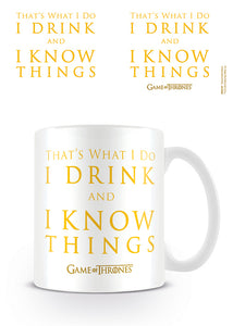 Game of Thrones - 'Drink and Know Things'