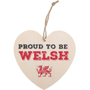 'Proud to be Welsh' Hanging Heart Shaped Sign